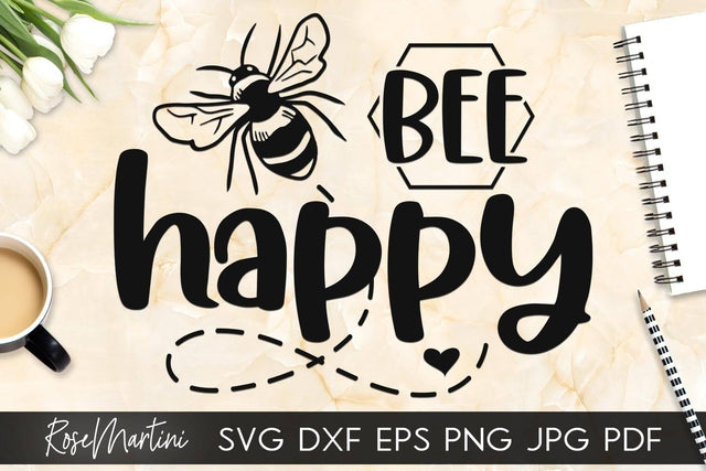 Bee Happy SVG file for cutting machines - Cricut Silhouette, Sublimation Design Bee Pun SVG Be Happy cutting file Buzz Bumble Bee cut file SVG RoseMartiniDesigns 
