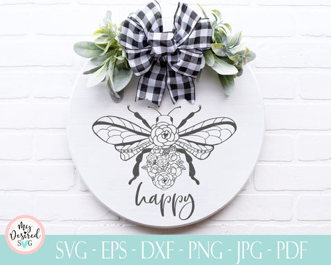Bee happy SVG, Floral bee, Be happy Svg, Honey Bee SVG, Flowers Bee Svg, Bee cut file, Bee insect svg, Floral animal svg, Inspirational Eps SVG MyDesiredSVG 