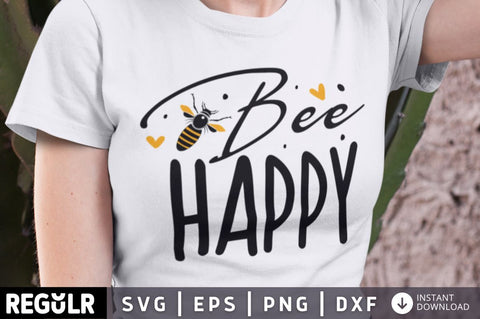 bee happy SVG SVG Regulrcrative 