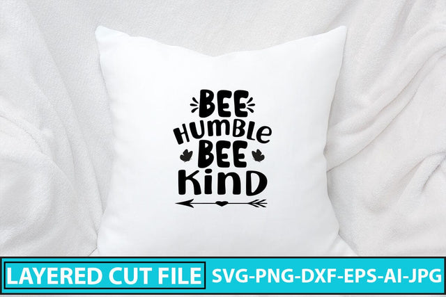 Bee Humble Bee Kind SVG Cut File SVG Syaman 