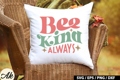 Bee kind always Retro SVG SVG akazaddesign 