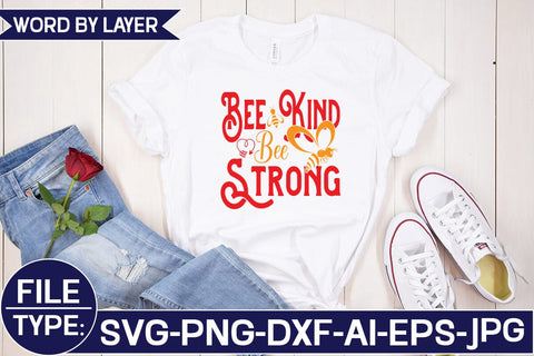 Bee Kind Bee Strong SVG Cut File SVG Studio Innate 