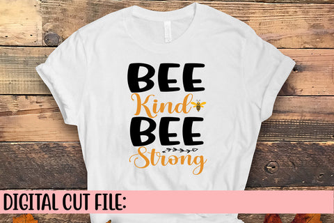 Bee Kind Bee Strong SVG Cut File SVG Syaman 