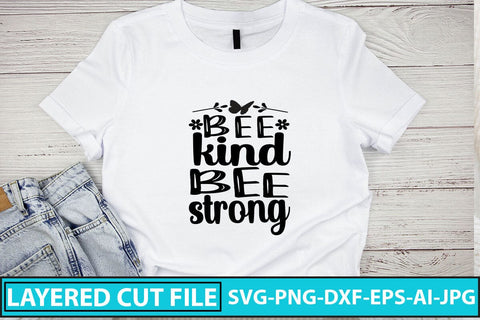 Bee Kind Bee Strong SVG Cut File SVG Syaman 