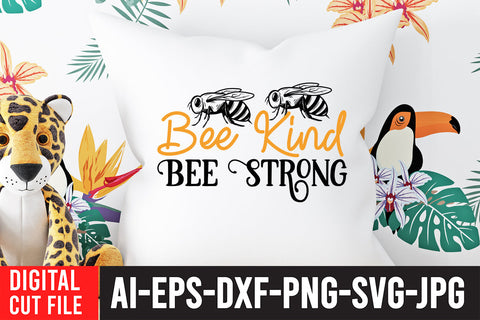 Bee Kind Bee Strong SVG Design SVG BlackCatsMedia 