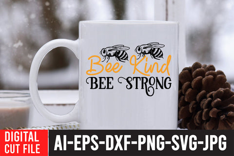 Bee Kind Bee Strong SVG Design SVG BlackCatsMedia 