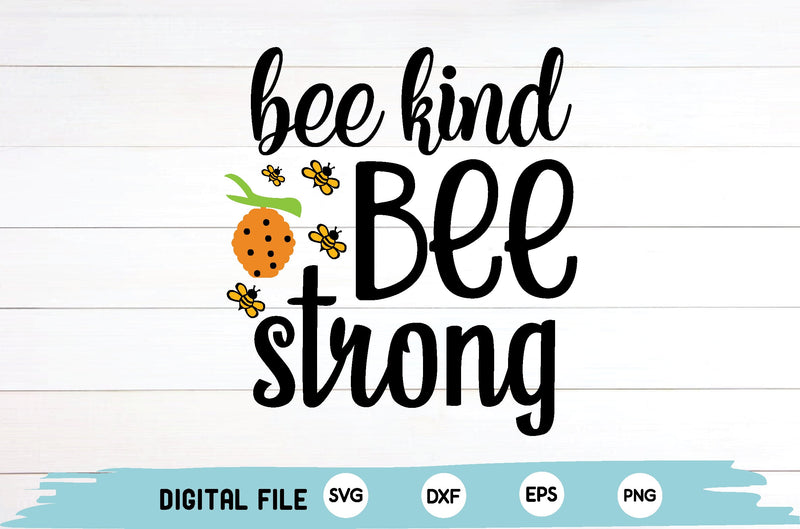 bee kind bee strong SVG md faruk hossain 