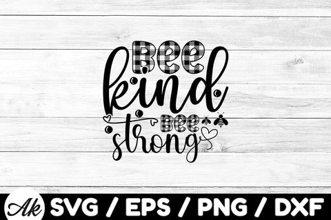 Bee kind bee strong svg SVG akazaddesign 