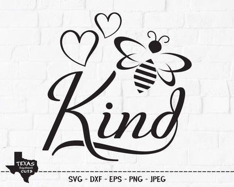 Bee Kind | Inspirational SVG SVG Texas Southern Cuts 