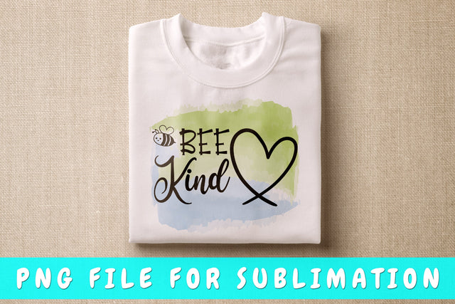 Bee Kind PNG, Kindness Design For Sublimation Sublimation HappyDesignStudio 
