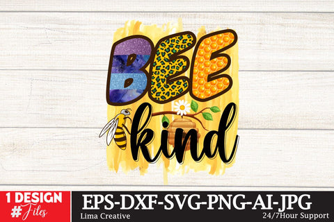 Bee Kind Sublimation Design SVG Insomnia Std 