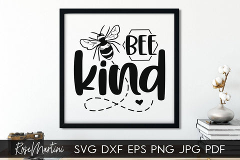 Bee Kind SVG file for cutting machines - Cricut Silhouette, Sublimation Design Bee Pun SVG Be Kind cutting file Buzz Bumble Bee cut file SVG RoseMartiniDesigns 