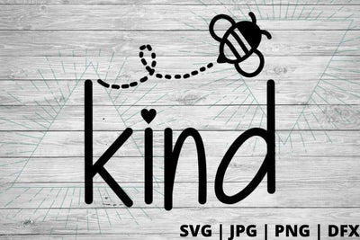 Bee kind SVG Good Morning Chaos 