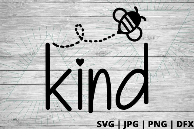Bee kind SVG Good Morning Chaos 