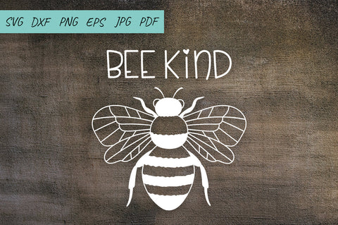 Bee Kind SVG, Kindness SVG, Bee SVG SVG Irina Ostapenko 
