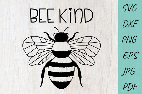 Bee Kind SVG, Kindness SVG, Bee SVG SVG Irina Ostapenko 
