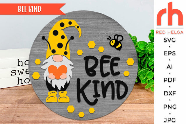 Bee Kind SVG, Round Hanger Cut File, Summer Door Sign DXF, Gnome with Heart Silhouette SVG RedHelgaArt 