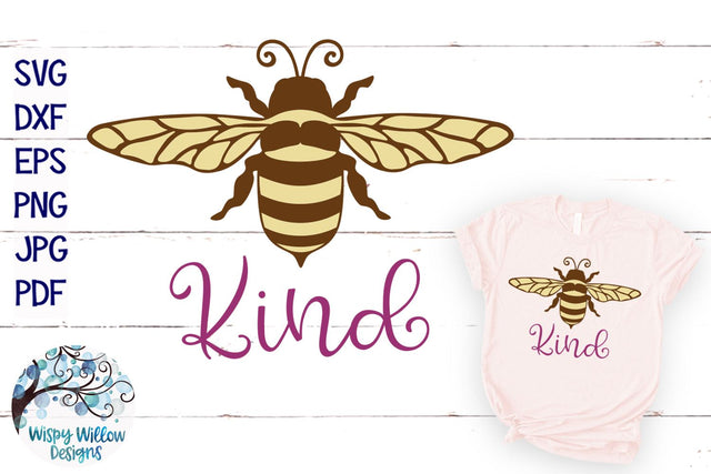 Bee Kind SVG SVG Wispy Willow Designs 