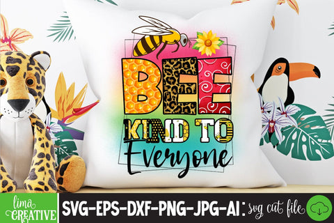 BEE kIND tO Every One Sublimation Design, bEE kIND tO Every One Sublimation PNG,Bee Kind Sublimation Design, Bee Kind Sublimation PNG,Honey Sublimation Design,Bee Gnome Sublimation Design,Bee Sublimation Quotes Sublimation Insomnia Std 