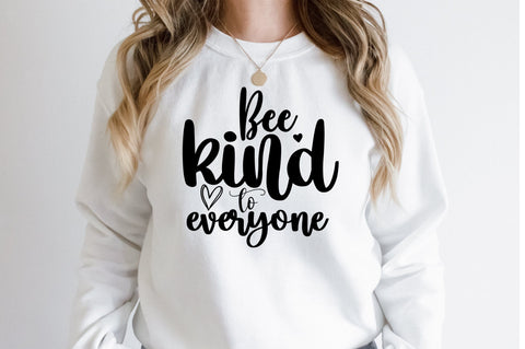 Bee kind to everyone svg SVG nirmal108roy 