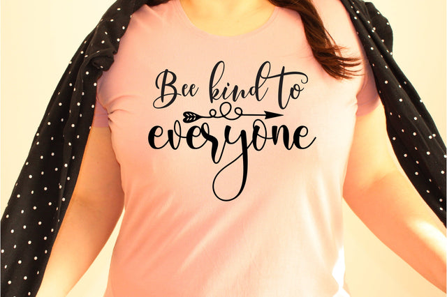 Bee kind to everyone svg SVG orpitasn 