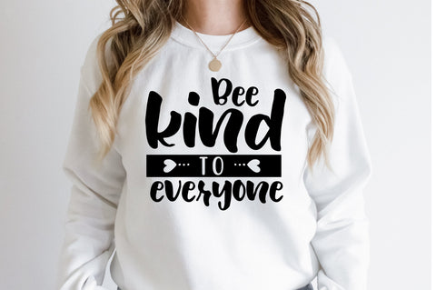 Bee kind to everyone svg SVG orpitasn 