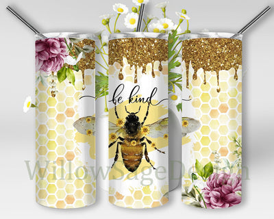 Bee Kind Tumbler PNG, Honeycomb & Sublimation Skinny Tumbler Wrap, Positive Message Tumbler Design, Honey Tumbler Sublimation Designs Sublimation WillowSageDesign 