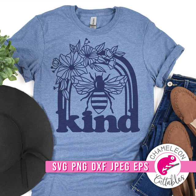 Bee kind with Flowers and Rainbow svg png dxf eps jpeg SVG Chameleon Cuttables 