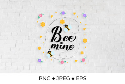Bee Mine calligraphy hand lettering. Valentines pun Sublimation LaBelezoka 