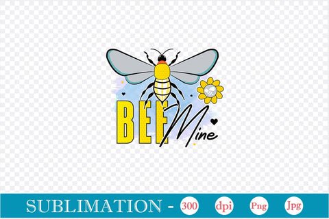 Bee Mine Sublimation SVGs,Quotes and Sayings,Food & Drink,On Sale, Print & Cut Sublimation DesignPlante 503 