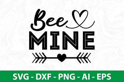 Bee Mine svg SVG nirmal108roy 