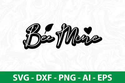 Bee Mine svg SVG nirmal108roy 