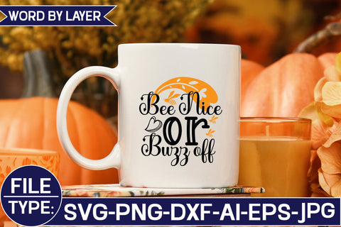 Bee Nice or Buzz off SVG Cut File SVG Studio Innate 