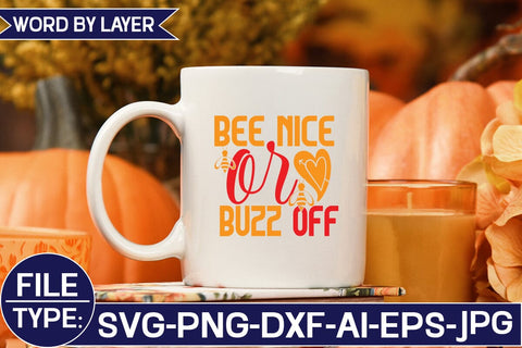 Bee Nice or Buzz off SVG Cut File SVG Studio Innate 