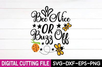 bee nice or buzz off SVG md faruk hossain 