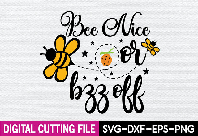 bee nice or bzz off svg SVG designstore 