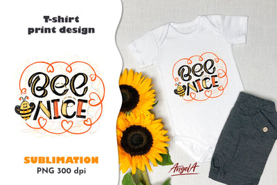 Bee nice puns. Bee sublimation designs. Handwritten PNG file SVG Angelina Semenova 