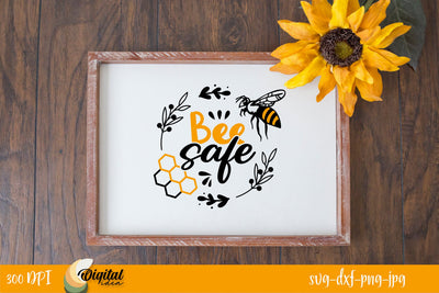 Bee Safe| Bee Cute&Funny Quotes | Bee Photo Frames SVG Evgenyia Guschina 