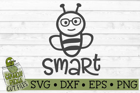 Bee Smart SVG Cut File SVG Crunchy Pickle 
