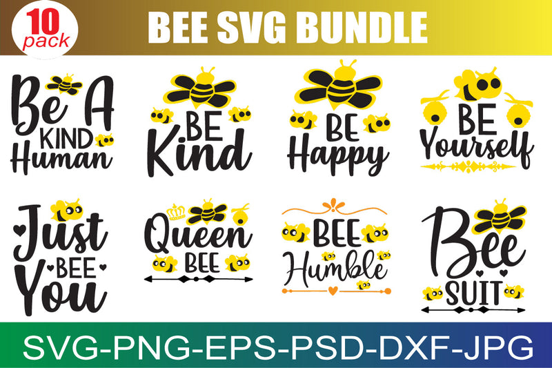 Bee SVG Bundle, Bee Kind Svg, Bee Happpy Svg, Bee Svg, Bee Sayings Svg ...