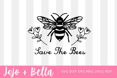 Bee SVG, Save the Bees Svg, Cut File, Farmhouse Svg, Farm SVG, Kitchen Svg, Country Farmhouse Svg, Cricut, Silhouette, Svg SVG Jojo&Bella 