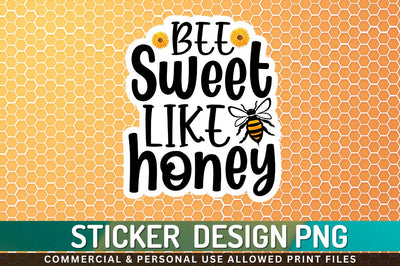 Bee sweet like honey Sublimation PNG Sublimation Regulrcrative 