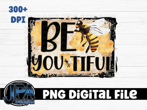 Bee You Tiful PNG SVG JPA Designz 