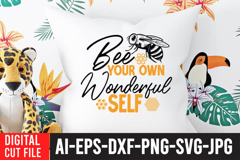 Bee Your Own Wonderful Self SVG Design , Bee SVG Quotes SVG BlackCatsMedia 