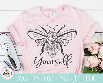 Bee Yourself tshirt, Bee Yourself svg, bee tshirt, bee tank, be yourself sweatshirt, mom shirt, teacher tshirt, be yourself svg, be yourself SVG MyDesiredSVG 