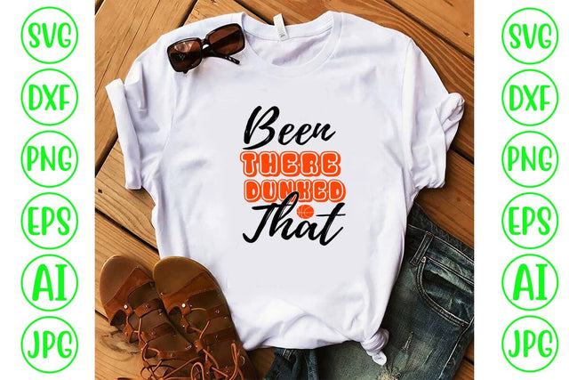 Been There Dunked That SVG Cut File SVG Syaman 