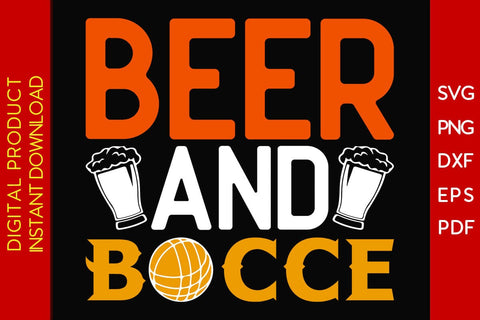 Beer And Bocce SVG PNG PDF Cut File SVG Creativedesigntee 