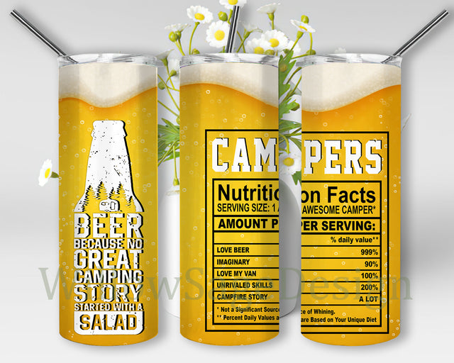 Beer Because No Great Camping Story Started With A Salad Tumbler Png, Camper Nutrition Facts 20oz Skinny Tumbler, Beer Camper Design Png, Nature Lover Png, Beer Sublimation Design, Digital Download Sublimation WillowSageDesign 