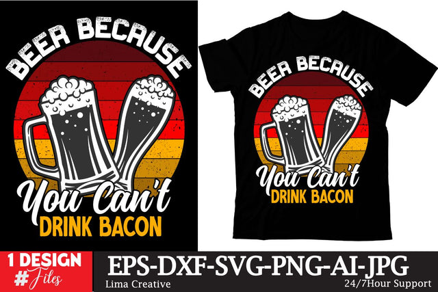 Beer Because You Cant Drink Bacon Sublimation Sublimation Insomnia Std 