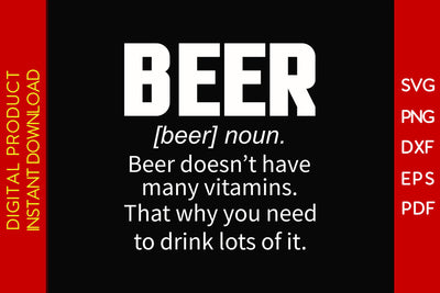 Beer Definition Beer SVG PNG PDF Cut File SVG Creativedesigntee 